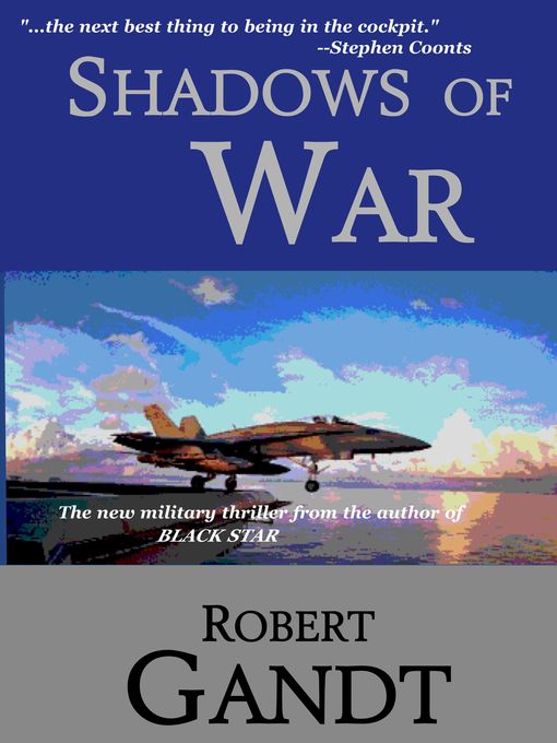 Title details for Shadows of War by Robert Gandt - Available